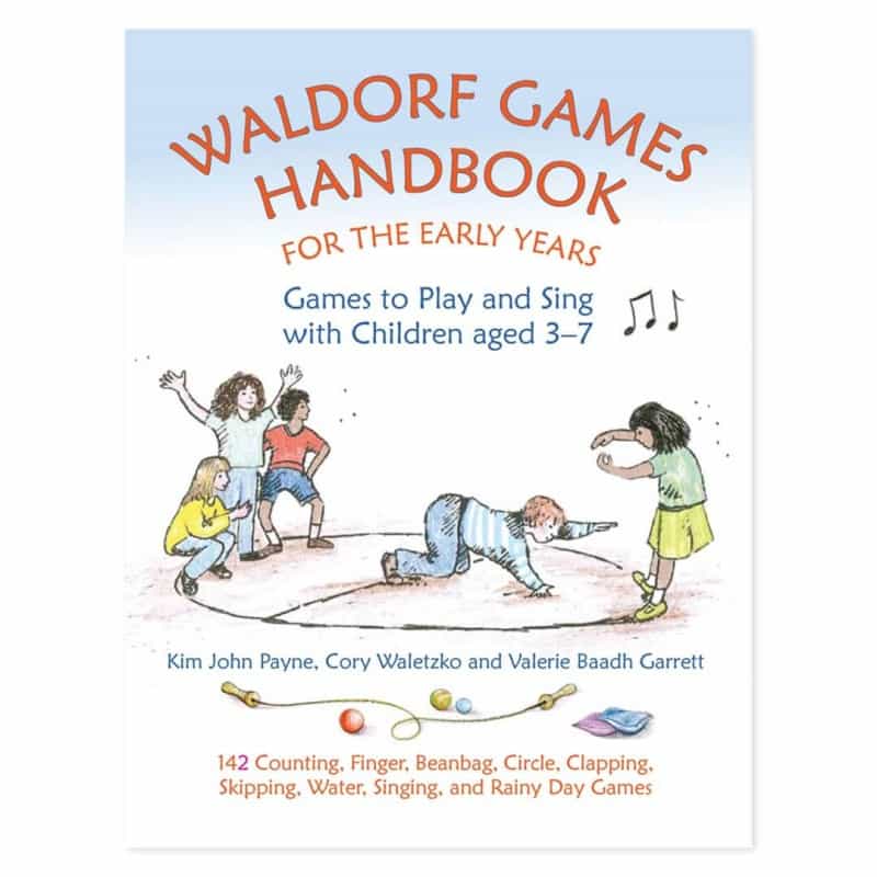 Waldorf Games Handbook For The Early Years