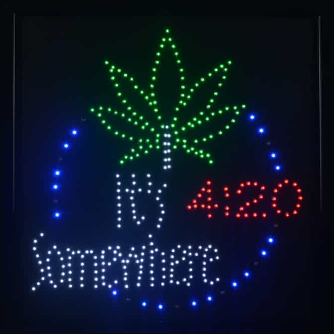 Led Sign Its 4:20 Somewhere 19In X 19In