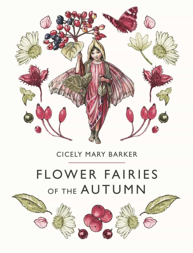 Flower Fairies Of The Autumn By Cicely Mary Barker