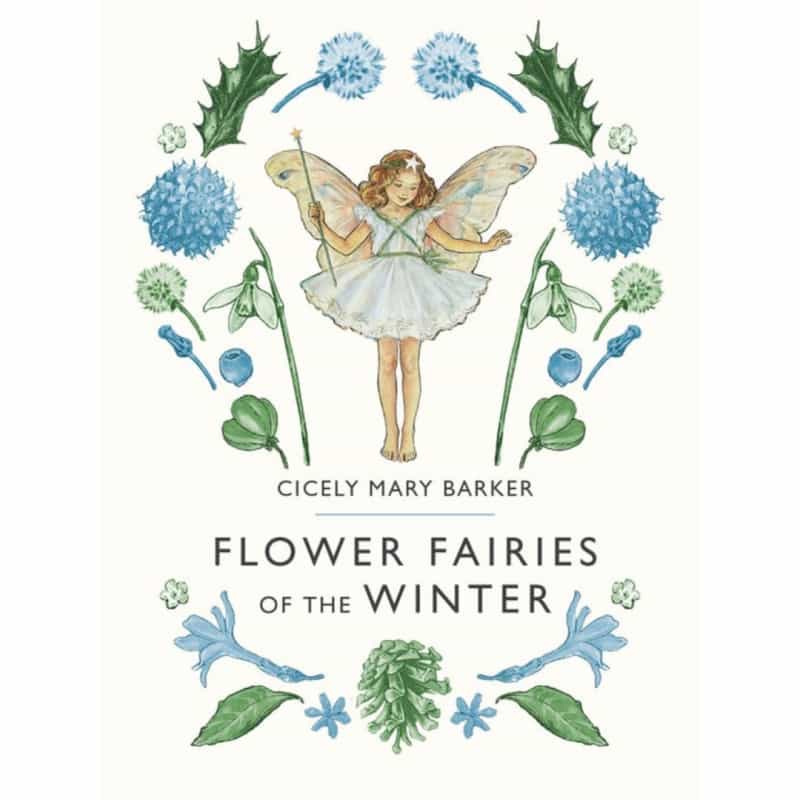 Flower Fairies Of The Winter By Cicely Mary Barker